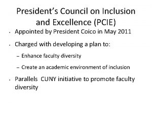 Presidents Council on Inclusion and Excellence PCIE Appointed