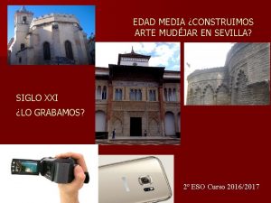 EDAD MEDIA CONSTRUIMOS ARTE MUDJAR EN SEVILLA SIGLO