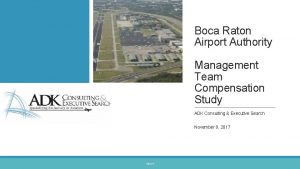 Boca Raton Airport Authority Management Team Compensation Study