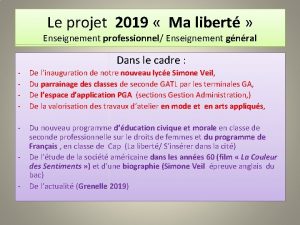 Le projet 2019 Ma libert Enseignement professionnel Enseignement