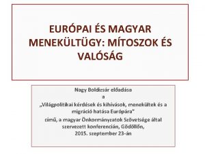 EURPAI S MAGYAR MENEKLTGY MTOSZOK S VALSG Nagy