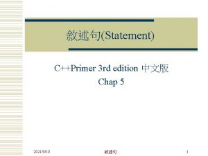 Statement CPrimer 3 rd edition Chap 5 2021919