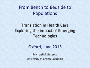 From Bench to Bedside to Populations Translation in