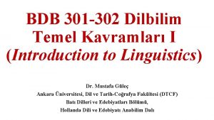 BDB 301 302 Dilbilim Temel Kavramlar I Introduction