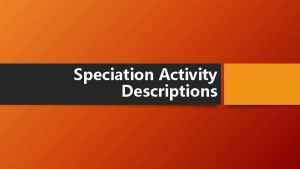 Speciation Activity Descriptions Tropical Island Climate This island