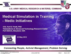 U S ARMY MEDICAL RESEARCH MATERIEL COMMAND Medical