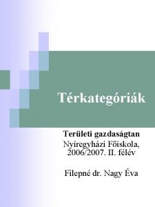 Trkategrik Terleti gazdasgtan Nyregyhzi Fiskola 20062007 II flv