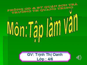 GV Trnh Th Oanh Lp 46 Bi c