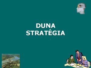 DUNA STRATGIA EU regionlis szemllete A tancs politikai