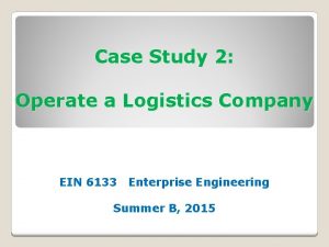 Case Study 2 Operate a Logistics Company EIN