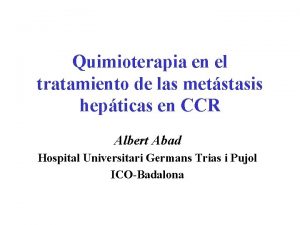 Quimioterapia en el tratamiento de las metstasis hepticas