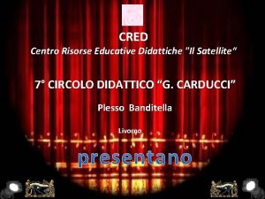 CRED Centro Risorse Educative Didattiche Il Satellite Livorno