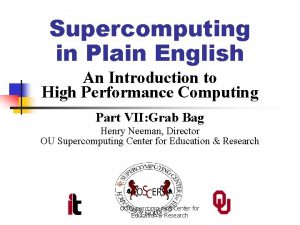 Supercomputing in Plain English An Introduction to High