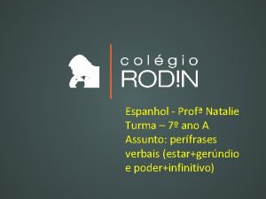 Espanhol Prof Natalie Turma 7 ano A Assunto