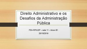 Direito Administrativo e os Desafios da Administrao Pblica