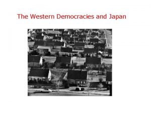 The Western Democracies and Japan Terms and People