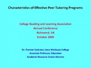 Characteristics of Effective Peer Tutoring Programs College Reading