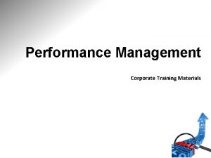 Performance Management Corporate Training Materials Module One Getting
