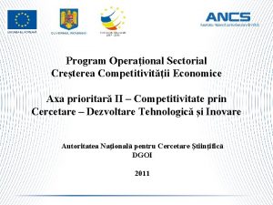Program Operaional Sectorial Creterea Competitivitii Economice Axa prioritar