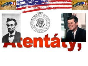 Atentt na Abrahama Lincolna 16 prezident USA 1