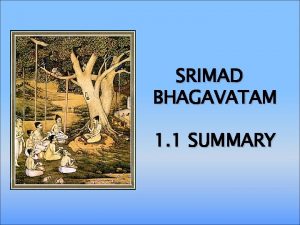 SRIMAD BHAGAVATAM 1 1 SUMMARY SB 1 2