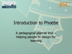 Introduction to Phoebe A pedagogical planner tool helping