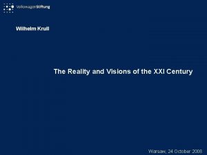 Wilhelm Krull The Reality and Visions of the