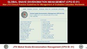 GLOBAL SNAKE ENVENOMATION MANAGEMENT CPG ID 81 New