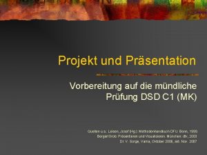 Projekt und Prsentation Vorbereitung auf die mndliche Prfung