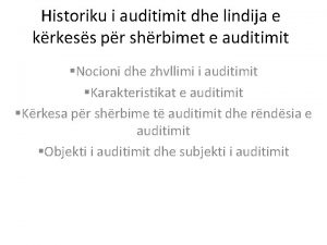 Historiku i auditimit dhe lindija e krkess pr