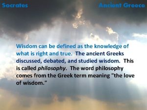 Socrates Ancient Greece Wisdom can be defined as