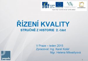 ZEN KVALITY STRUN Z HISTORIE 2 st V