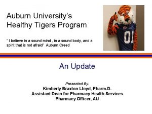 Auburn Universitys Healthy Tigers Program I believe in