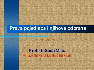 Prava pojedinca i njihova odbrana Prof dr Saa