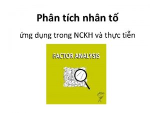 Phn tch nhn t ng dng trong NCKH