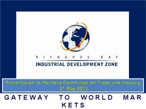 Presentation to Portfolio Committee on Trade and Industry