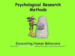 Psychological Research Methods Excavating Human Behaviors Stolen from