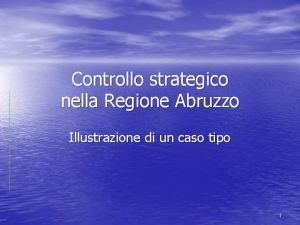 Controllo strategico nella Regione Abruzzo Illustrazione di un
