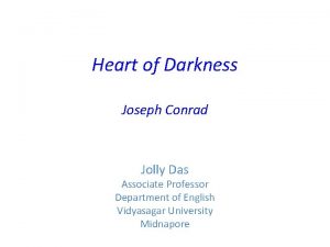 Heart of Darkness Joseph Conrad Jolly Das Associate