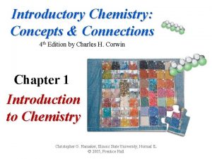 Introductory Chemistry Concepts Connections 4 th Edition by