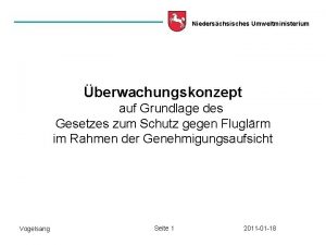 Niederschsisches Umweltministerium berwachungskonzept auf Grundlage des Gesetzes zum