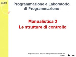 Carlo Gaibisso Bruno Martino Programmazione e Laboratorio di