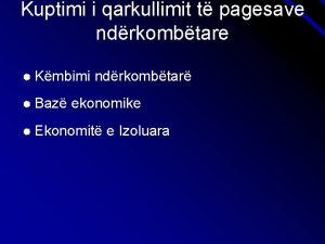 Kuptimi i qarkullimit t pagesave ndrkombtare Kmbimi Baz