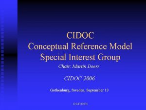 CIDOC Conceptual Reference Model Special Interest Group Chair