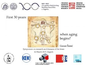 First 30 years when aging begins Goran imi