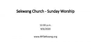 Sekwang Church Sunday Worship 12 00 p m