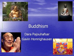 Buddhism Dara Pajouhafsar Gavin Homrighausen Origin n Buddhism