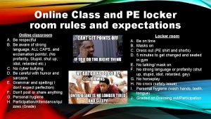 Online Class and PE locker room rules and