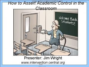 www interventioncentral org How to Assert Academic Control