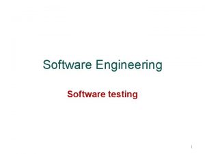 Software Engineering Software testing 1 Mc tiu Phn